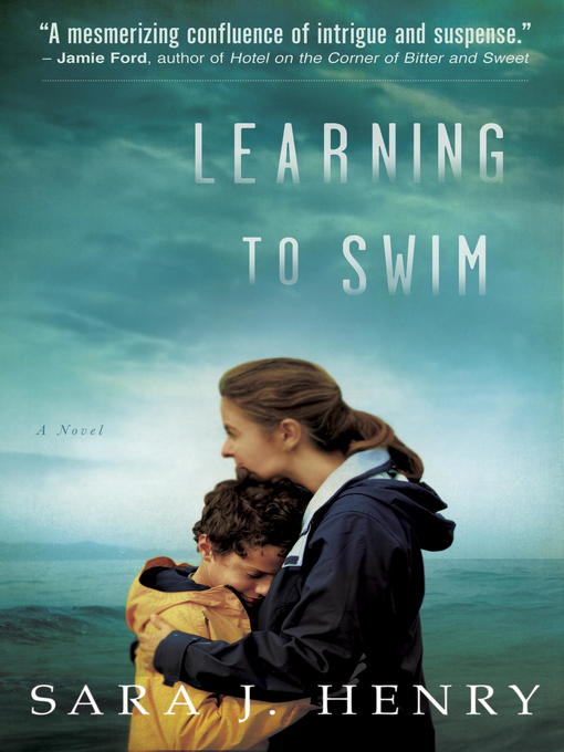 Title details for Learning to Swim by Sara J. Henry - Available